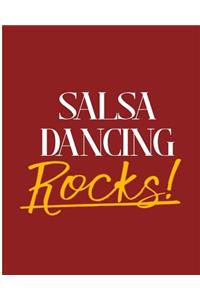 Salsa Dancing Rocks!
