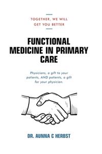 Functional Medicine in Primary Care