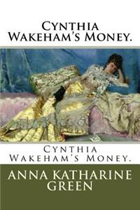 Cynthia Wakeham's Money.