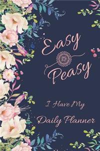 Easy Peasy I Have My Daily Planner