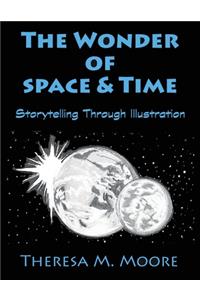 The Wonder of Space & Time