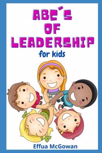 ABC's of Leadership for Kids