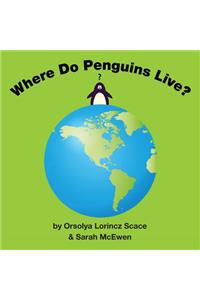 Where Do Penguins Live?