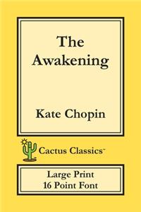 Awakening (Cactus Classics Large Print)