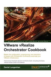 VMware vRealize Orchestrator Cookbook