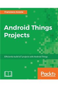 Android Things Projects