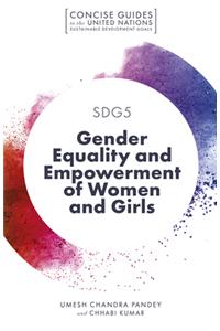 Sdg5 - Gender Equality and Empowerment of Women and Girls