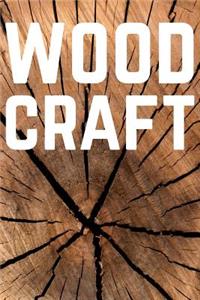 Woodcraft Notes 6 X 9 Lined Composition, Journal or Notebook