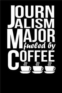 Journalism Major Fueled by Coffee