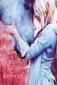 Happy 8th Birthday: The Precious Bond Between a Girl and Her Horse, Blank Lined Book to Use as a Journal or Notebook. Better Than a Birthday Card!