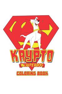 Krypto the Superdog Coloring Book