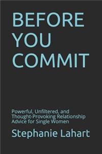 Before You Commit