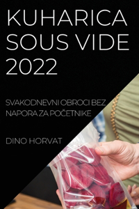 Kuharica Sous Vide 2022