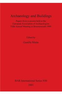 Archaeology and Buildings