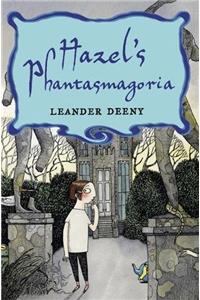 Hazel's Phantasmagoria