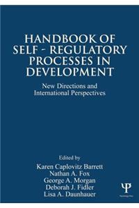 Handbook of Self-Regulatory Processes in Development