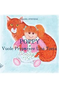 Poppy Vuole Preparare Una Torta