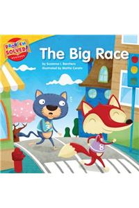 The Big Race: A Lesson on Perseverance