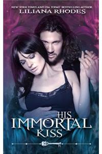 His Immortal Kiss