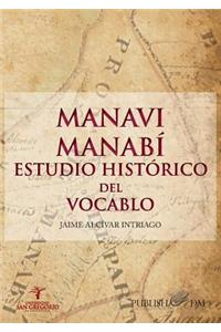Manavi - Manabi Estudio Historico del Vocablo