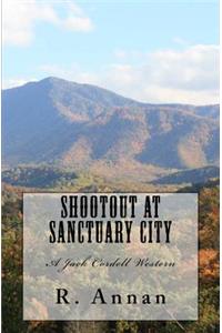 Shootout at Sanctuary City