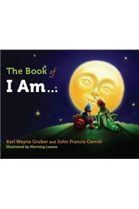 The Book of I Am