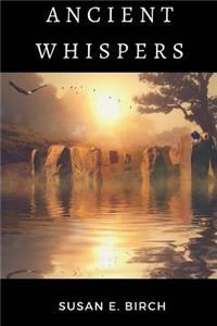 Ancient Whispers