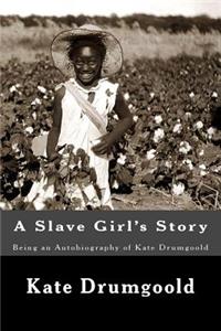 Slave Girl's Story