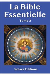 La Bible Essentielle Tome 2