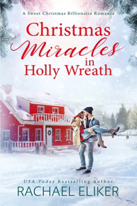 Christmas Miracles in Holly Wreath