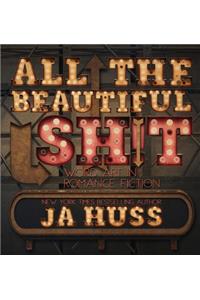 All the Beautiful Sh!t