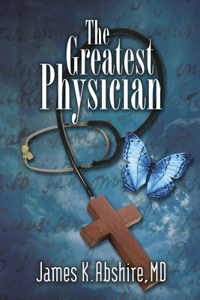 The Greatest Physician