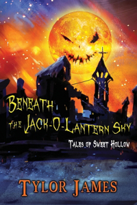 Beneath The Jack O ' Lantern Sky