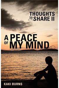 A Peace of My Mind