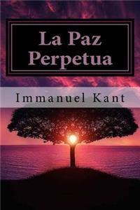 La Paz Perpetua (Spanish) Edition