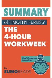 Summary of Timothy Ferriss' The 4-Hour Workweek