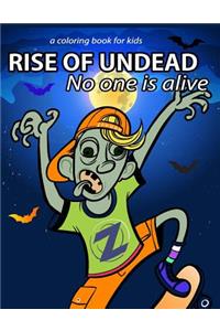 Rise of Undead No one is alive