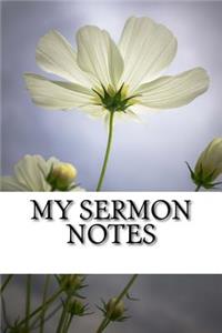 My Sermon Notes