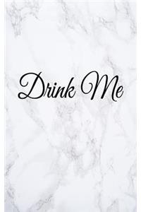 Drink Me