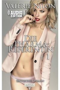 Die Pharma-Referentin - Erotischer Roman ((Audio))