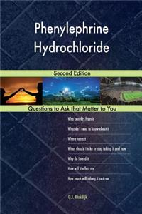 Phenylephrine Hydrochloride; Second Edition