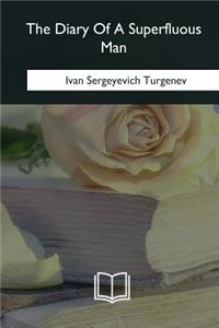 Diary Of A Superfluous Man