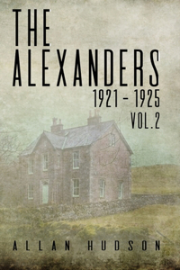 Alexanders. Vol. 2 1921 - 1925