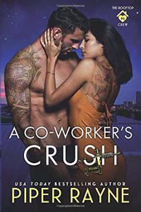 A Co-Worker's Crush