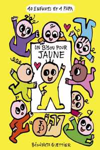 Un bisou pour Jaune