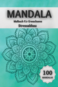 Mandala Malbuch für Erwachsene Stressabbau