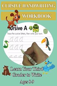 Cursive Handwriting Workbook - Learn Your Third Grader to Write - Ages 8-9