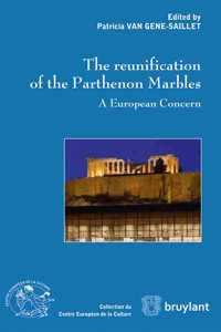 The reunification of the Parthenon Marbles