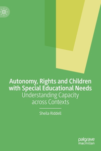 Autonomy, Rights and Children with Special Educational Needs