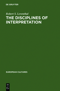 Disciplines of Interpretation